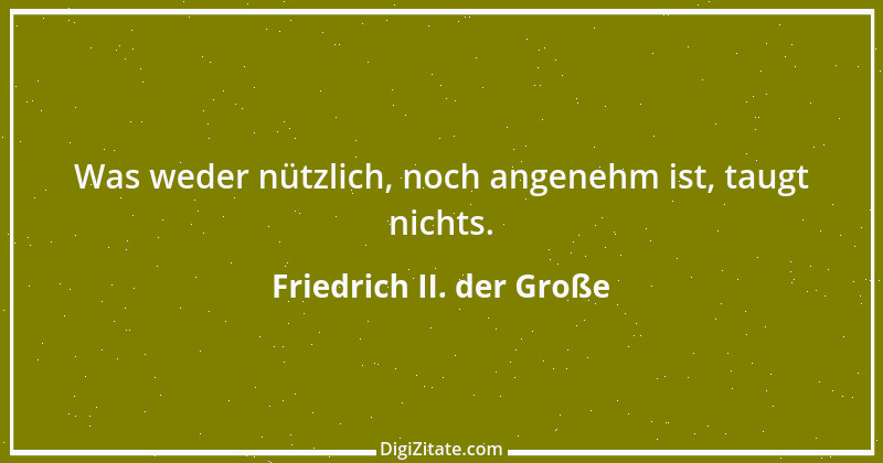 Zitat von Friedrich II. der Große 314