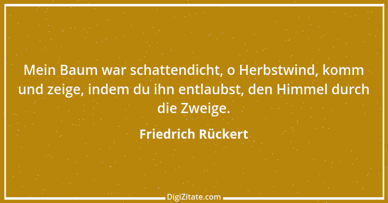 Zitat von Friedrich Rückert 131