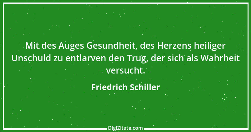 Zitat von Friedrich Schiller 679