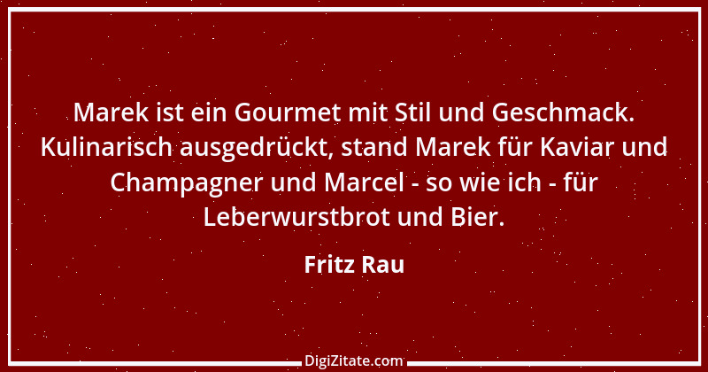 Zitat von Fritz Rau 1