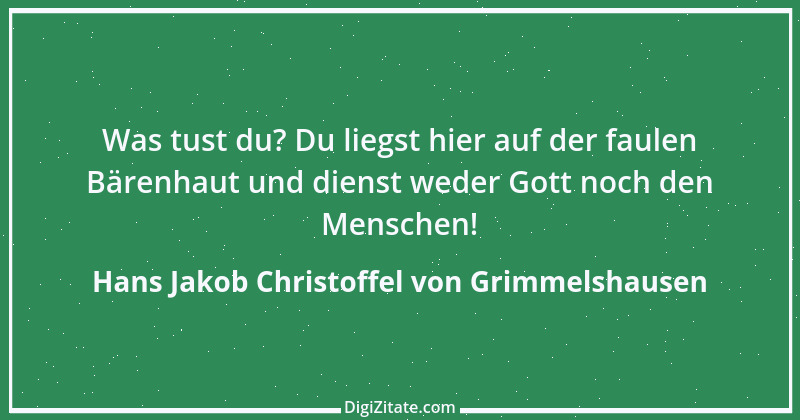 Zitat von Hans Jakob Christoffel von Grimmelshausen 3