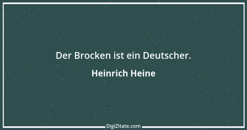 Zitat von Heinrich Heine 77