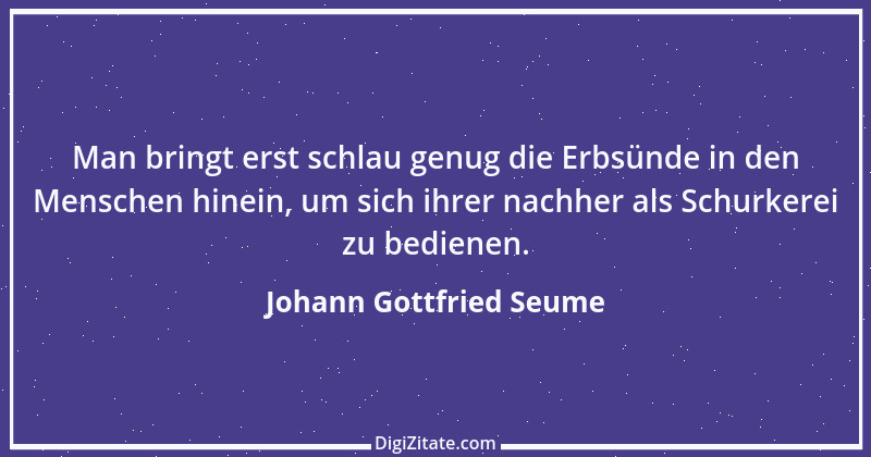 Zitat von Johann Gottfried Seume 95