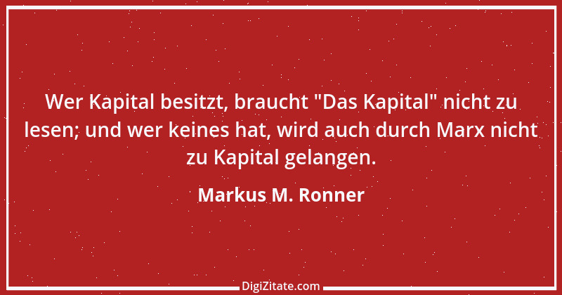 Zitat von Markus M. Ronner 78