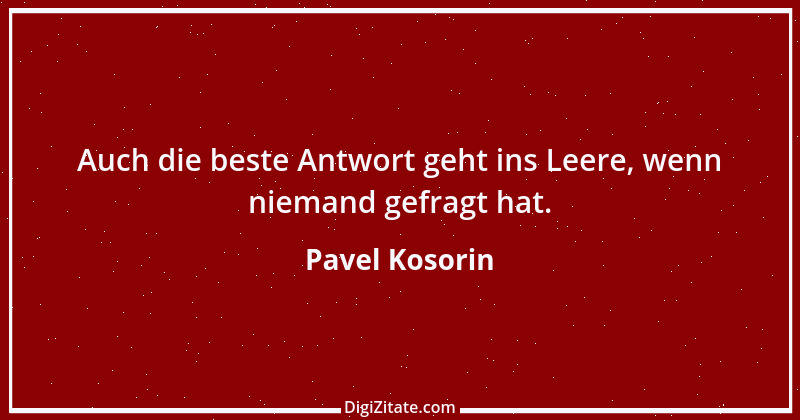 Zitat von Pavel Kosorin 545