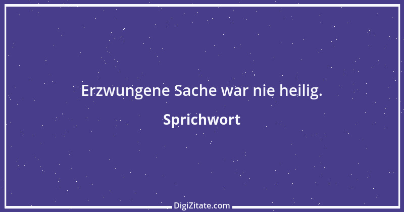 Zitat von Sprichwort 10154