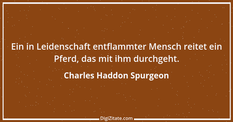 Zitat von Charles Haddon Spurgeon 17