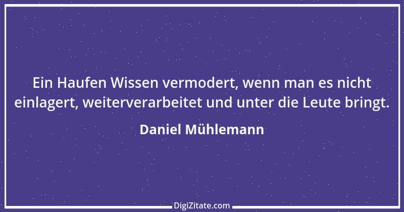 Zitat von Daniel Mühlemann 52