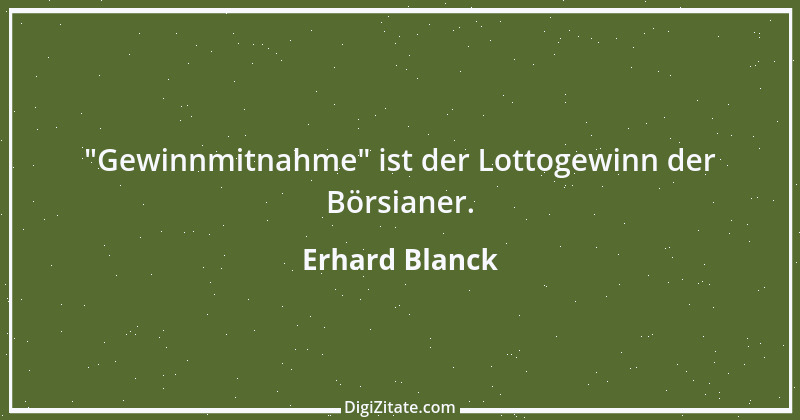 Zitat von Erhard Blanck 718