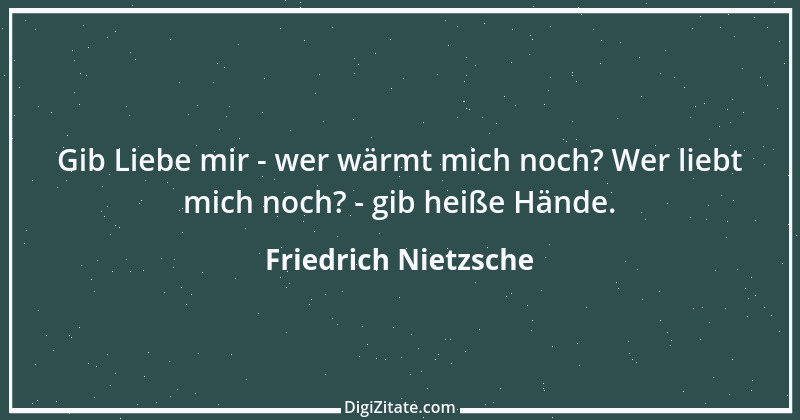 Zitat von Friedrich Nietzsche 100