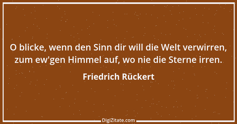 Zitat von Friedrich Rückert 132