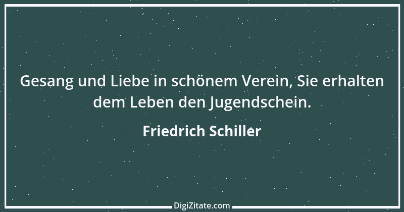 Zitat von Friedrich Schiller 680