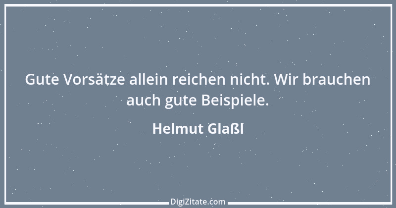 Zitat von Helmut Glaßl 115