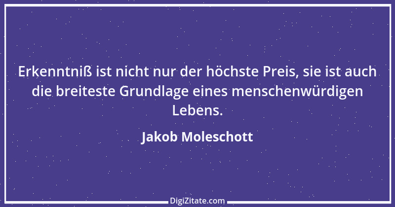 Zitat von Jakob Moleschott 1