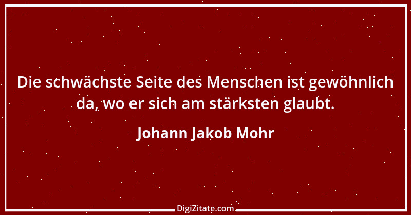 Zitat von Johann Jakob Mohr 197