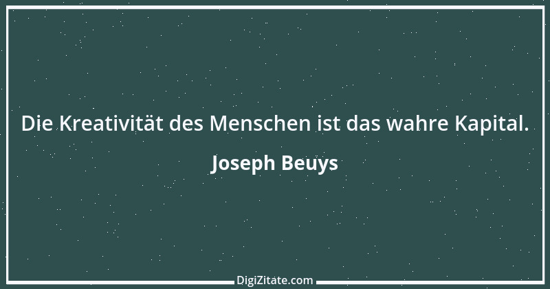 Zitat von Joseph Beuys 10