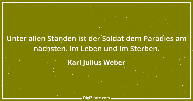 Zitat von Karl Julius Weber 131