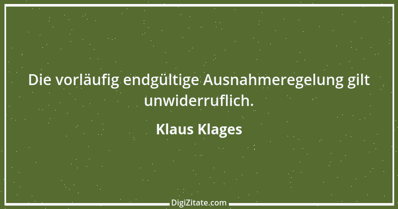 Zitat von Klaus Klages 415