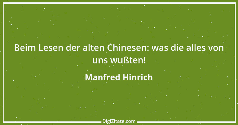 Zitat von Manfred Hinrich 3337