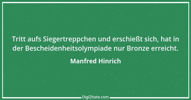 Zitat von Manfred Hinrich 337