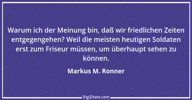 Zitat von Markus M. Ronner 79