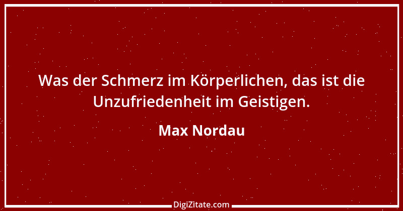 Zitat von Max Nordau 11