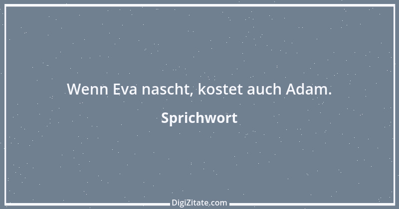 Zitat von Sprichwort 8155