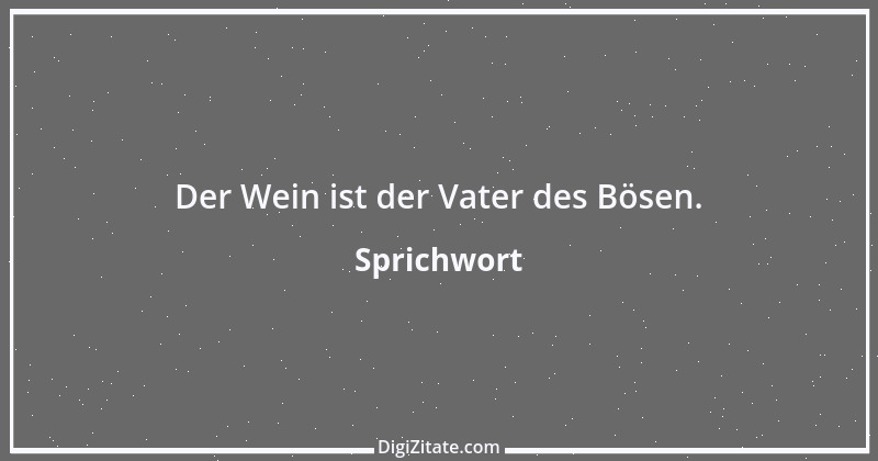 Zitat von Sprichwort 9155