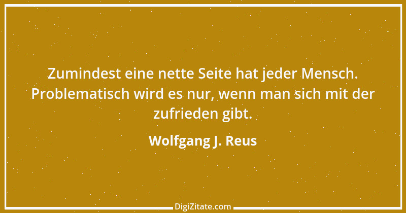 Zitat von Wolfgang J. Reus 1003