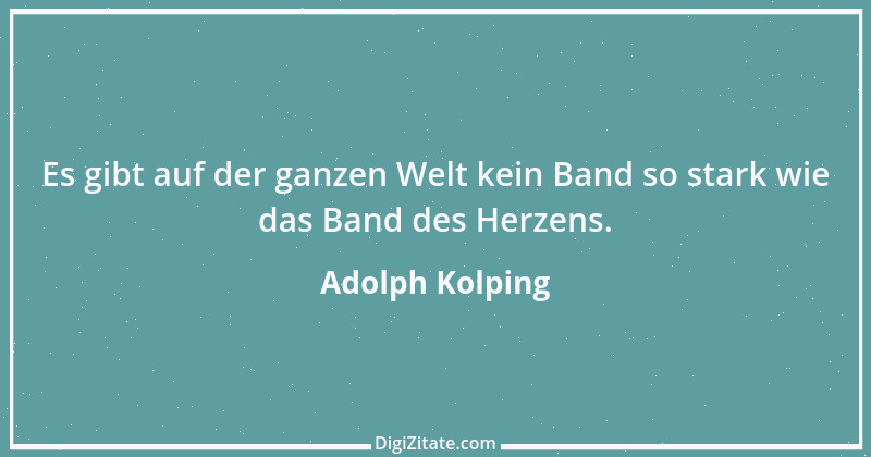 Zitat von Adolph Kolping 42