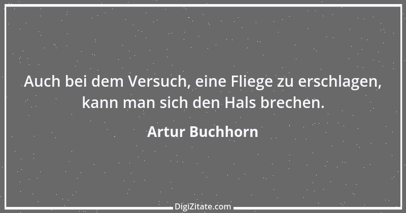 Zitat von Artur Buchhorn 3