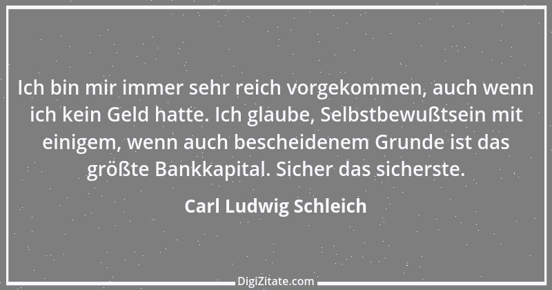 Zitat von Carl Ludwig Schleich 143