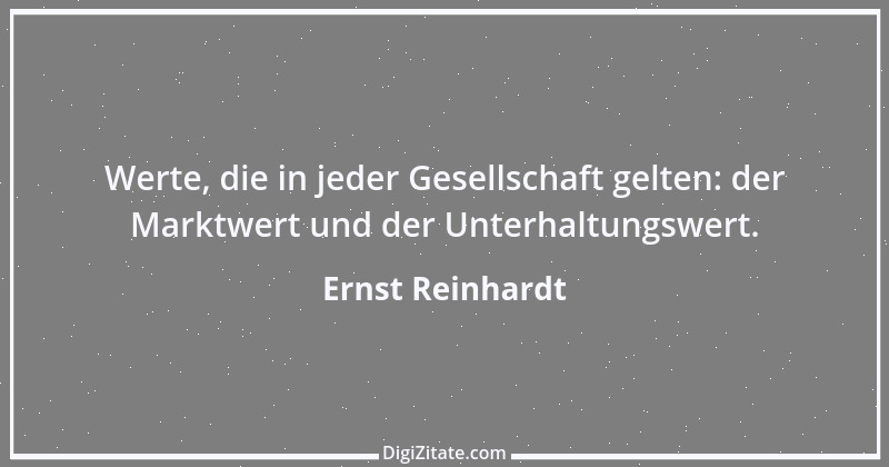 Zitat von Ernst Reinhardt 405