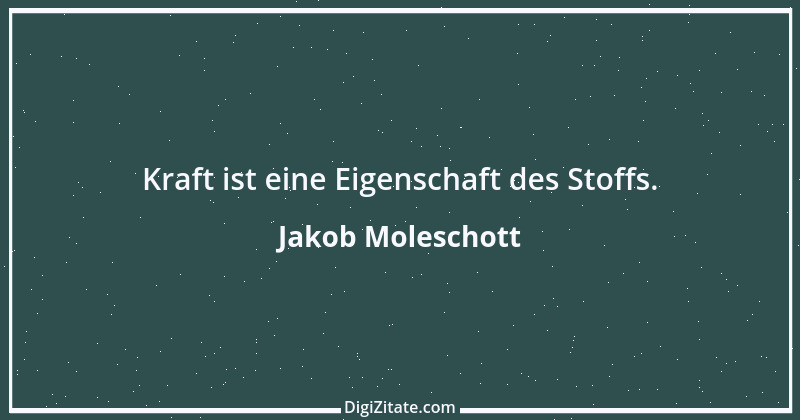 Zitat von Jakob Moleschott 2