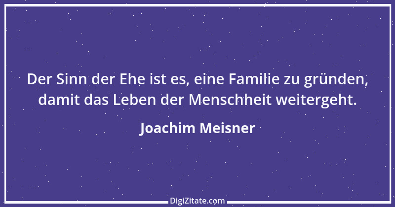 Zitat von Joachim Meisner 36