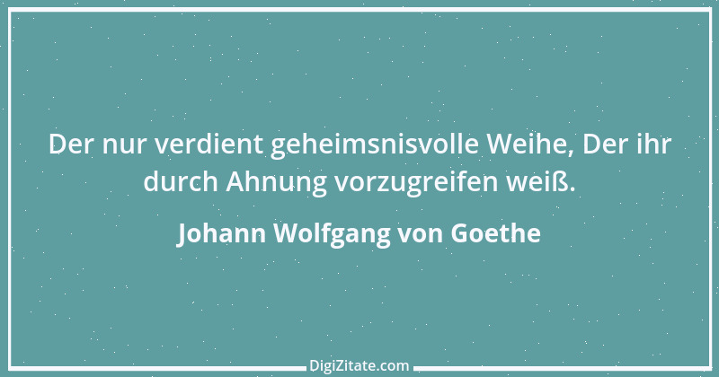 Zitat von Johann Wolfgang von Goethe 1164