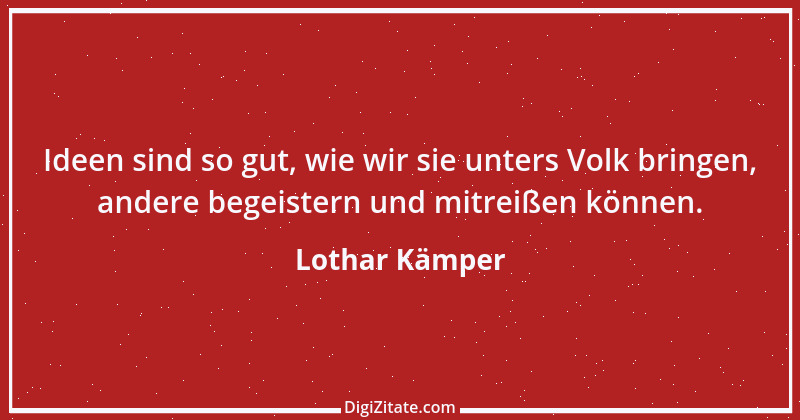 Zitat von Lothar Kämper 1