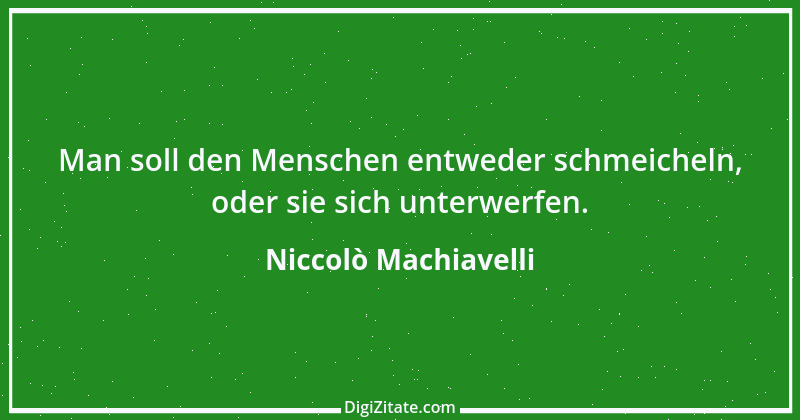 Zitat von Niccolò Machiavelli 24