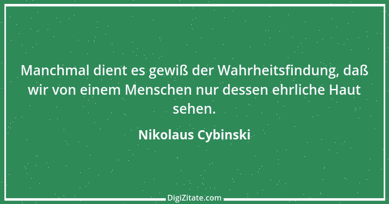 Zitat von Nikolaus Cybinski 71