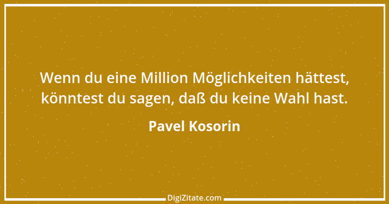 Zitat von Pavel Kosorin 547