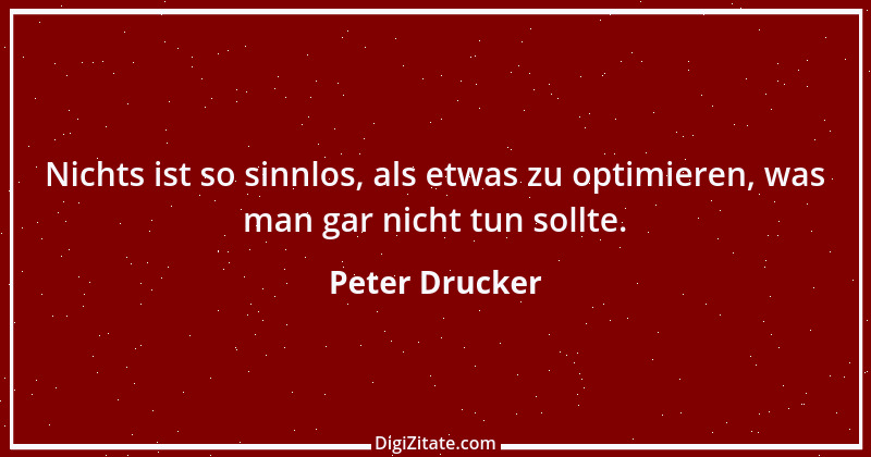 Zitat von Peter Drucker 15