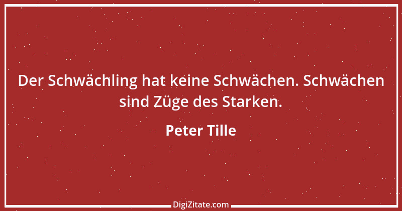 Zitat von Peter Tille 5