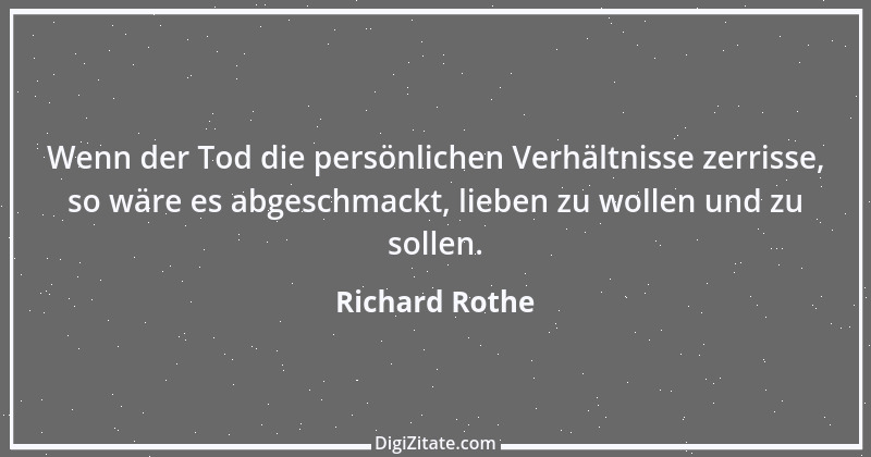 Zitat von Richard Rothe 16