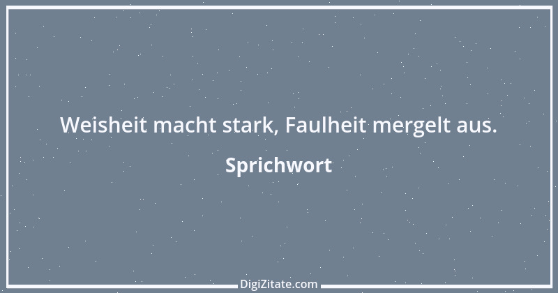 Zitat von Sprichwort 2156