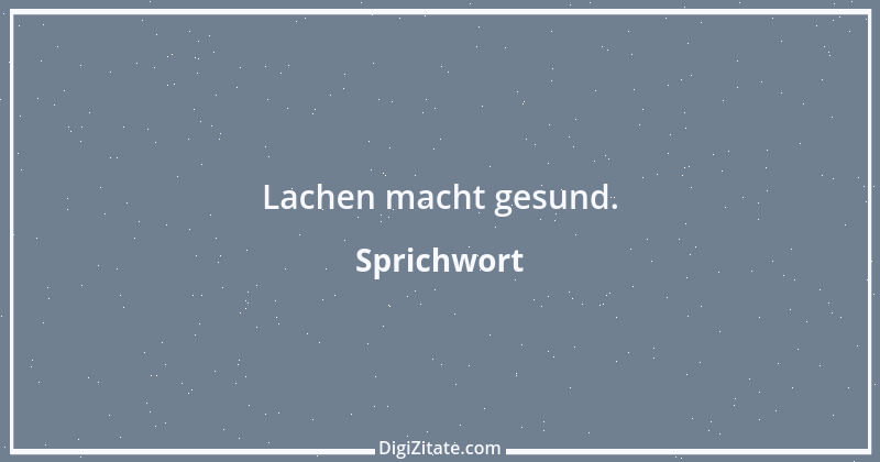 Zitat von Sprichwort 4156