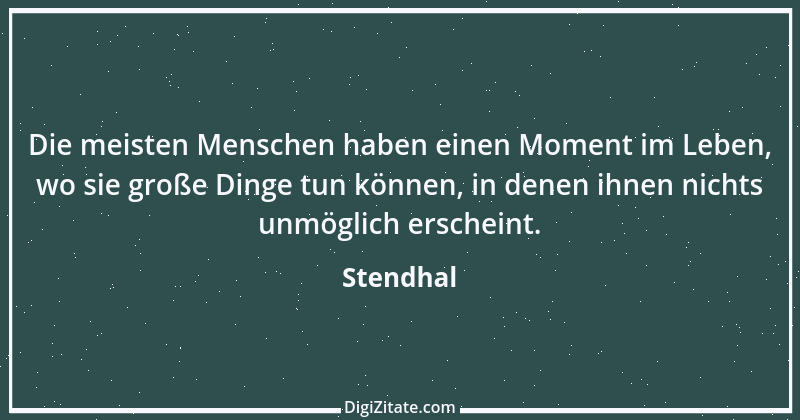 Zitat von Stendhal 134