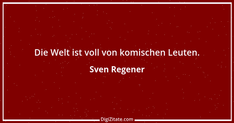 Zitat von Sven Regener 1