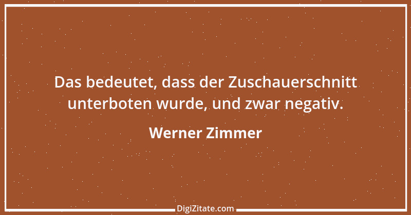 Zitat von Werner Zimmer 1