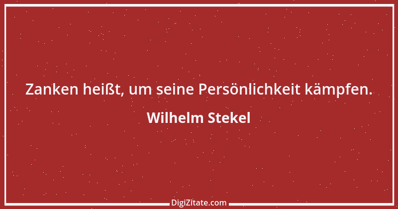 Zitat von Wilhelm Stekel 1