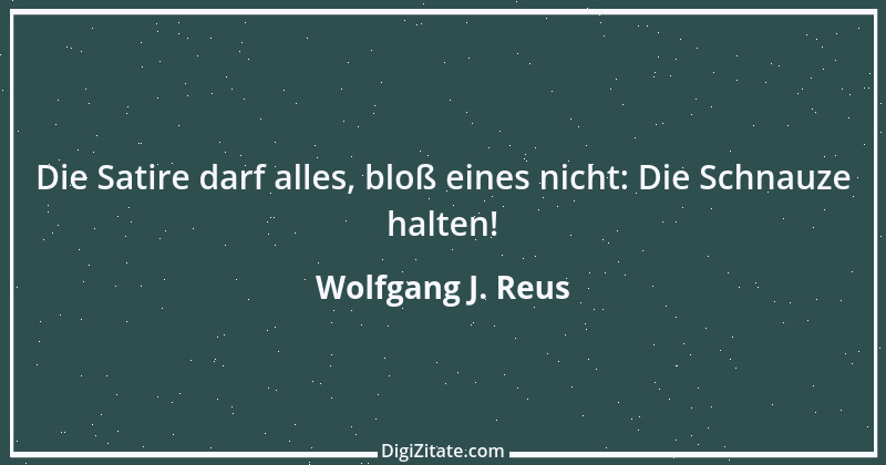 Zitat von Wolfgang J. Reus 1004